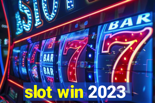 slot win 2023