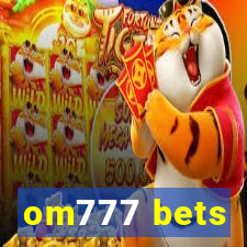 om777 bets