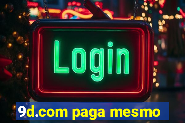 9d.com paga mesmo