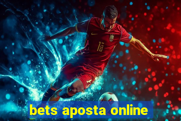 bets aposta online