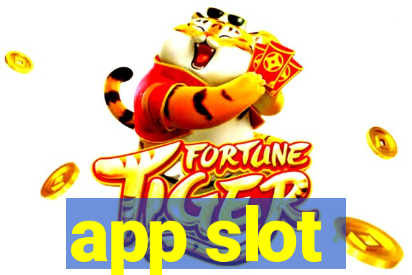 app slot