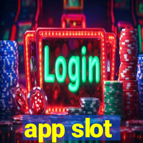 app slot