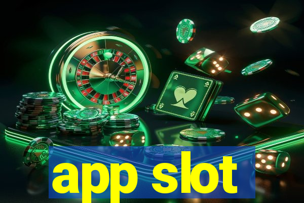 app slot