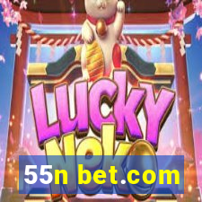 55n bet.com