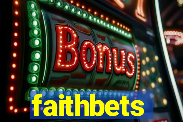 faithbets