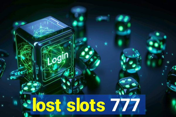 lost slots 777