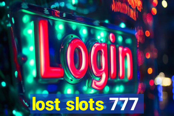 lost slots 777