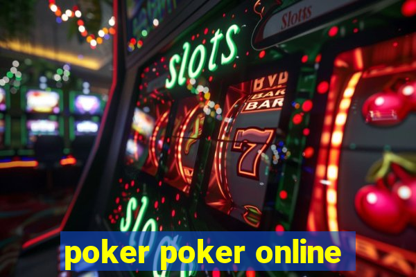 poker poker online