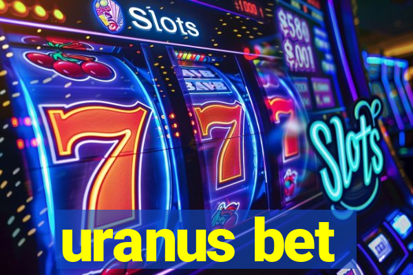 uranus bet