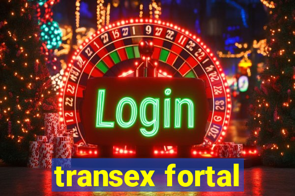 transex fortal