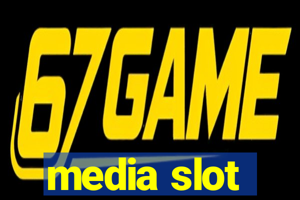 media slot