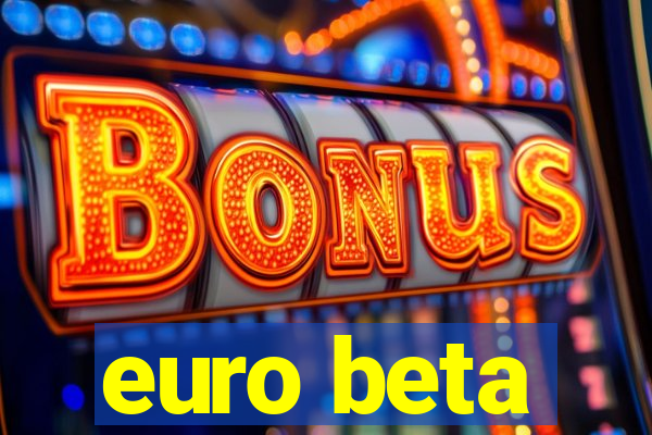 euro beta