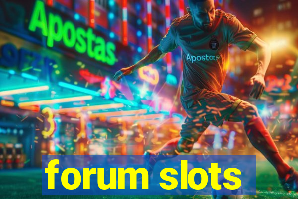 forum slots