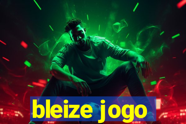 bleize jogo