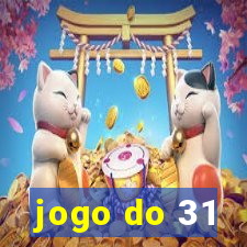 jogo do 31