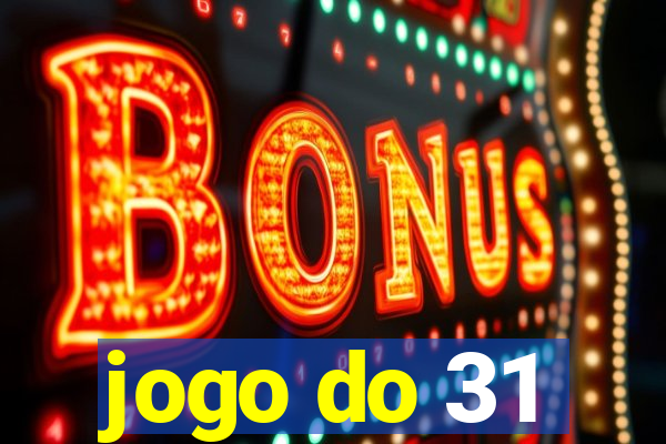 jogo do 31