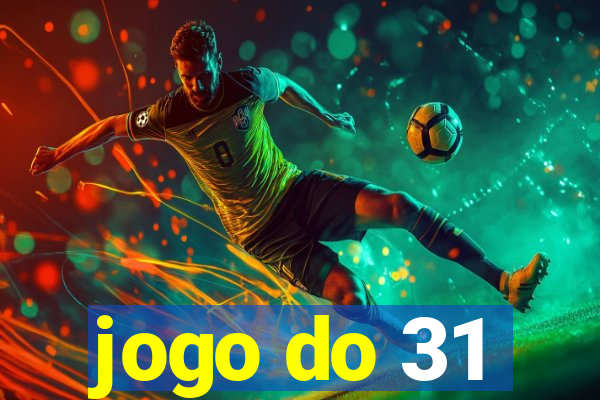 jogo do 31