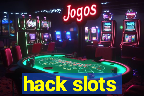 hack slots