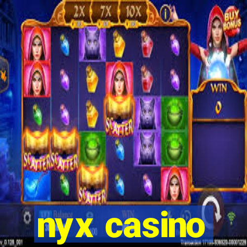 nyx casino