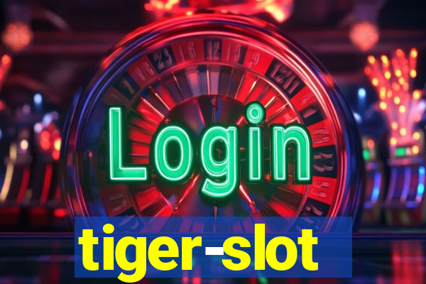 tiger-slot