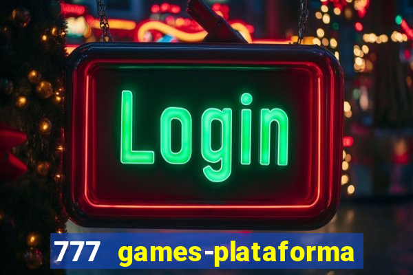 777 games-plataforma de casino en linea