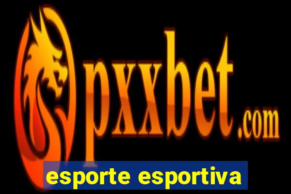 esporte esportiva