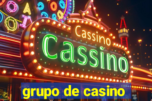 grupo de casino