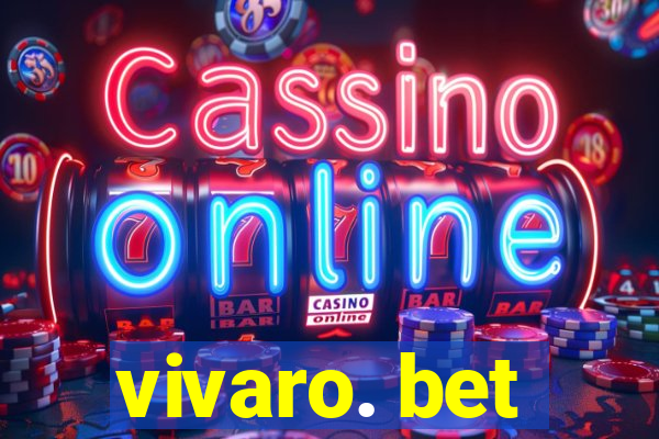 vivaro. bet