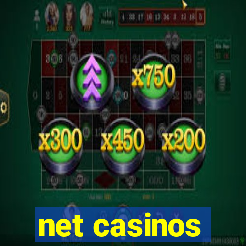 net casinos