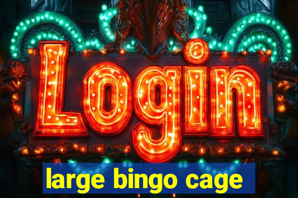 large bingo cage