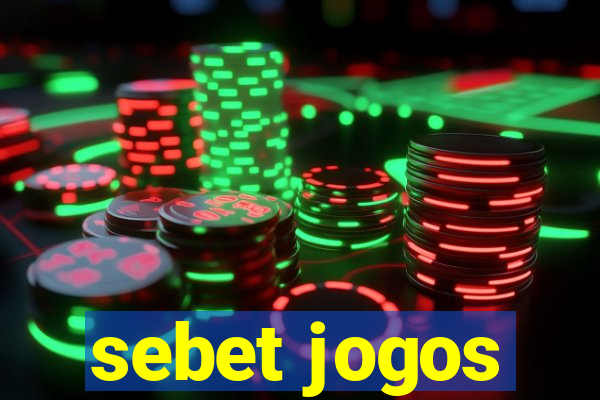 sebet jogos