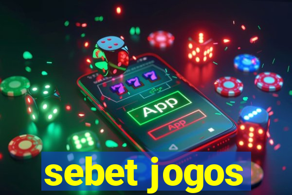 sebet jogos