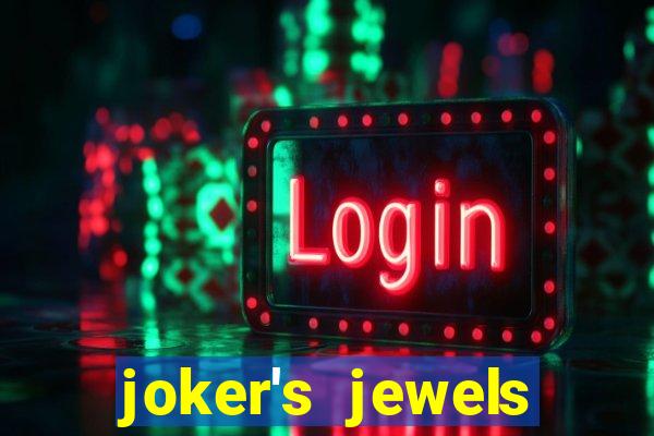 joker's jewels melhor horário para jogar