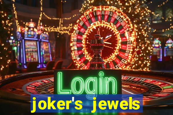 joker's jewels melhor horário para jogar