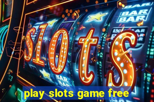 play slots game free