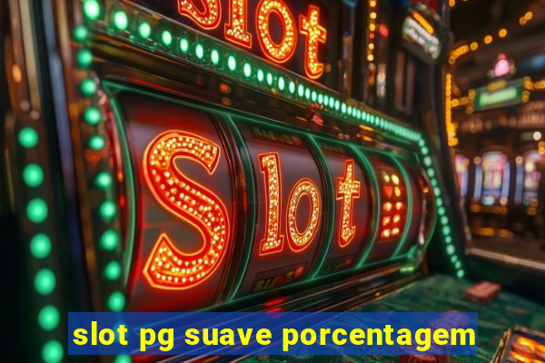 slot pg suave porcentagem