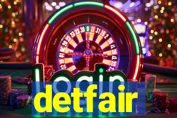 detfair