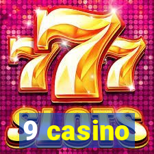 9 casino