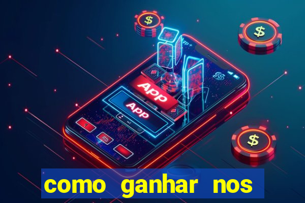 como ganhar nos jogos de slots