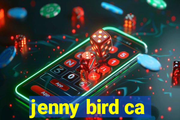 jenny bird ca