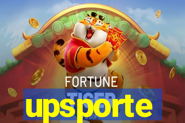 upsporte