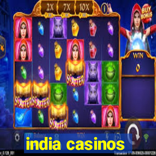 india casinos