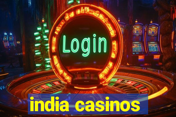 india casinos