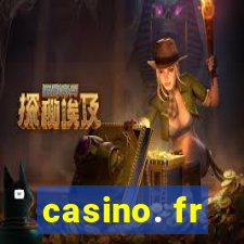 casino. fr