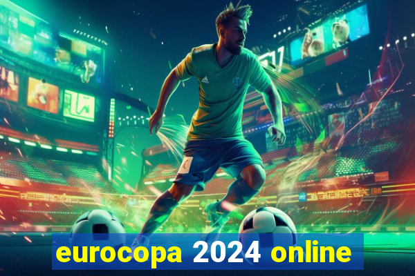 eurocopa 2024 online