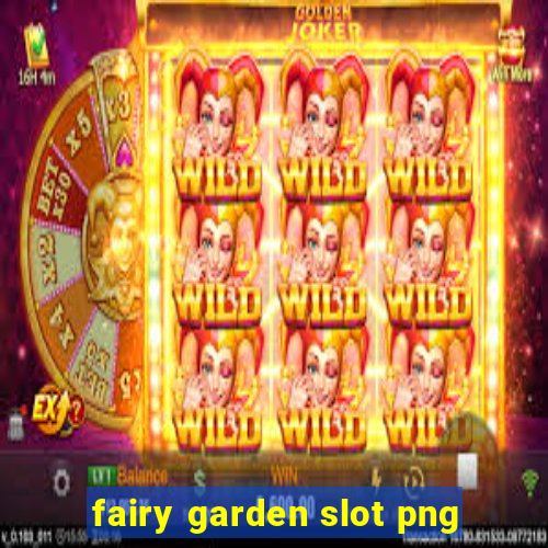 fairy garden slot png