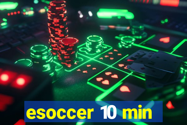 esoccer 10 min