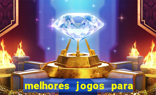 melhores jogos para ganhar dinheiro