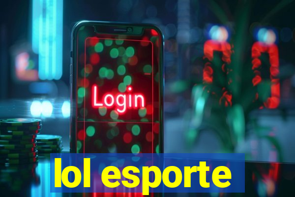 lol esporte