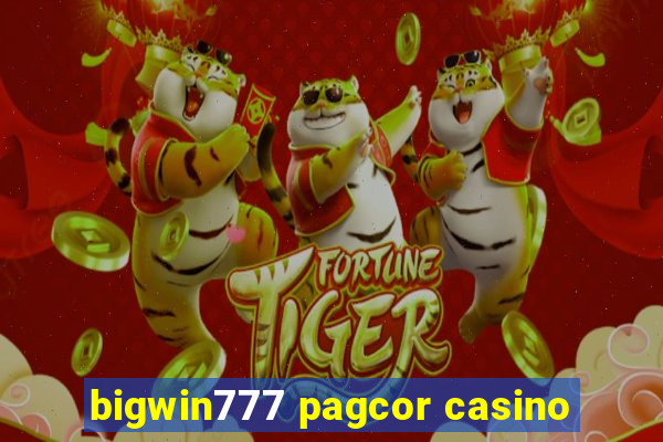 bigwin777 pagcor casino